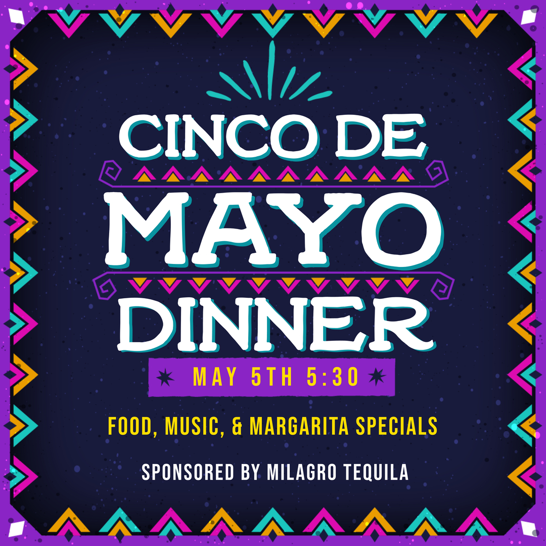 Cinco de Mayo Dinner